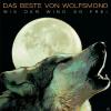 Wolfsmond - Wie Der Wind So Frei-Das Beste - (CD)