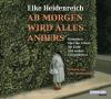 Ab morgen wird alles anders - 2 CD - Hörbuch
