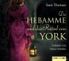 Die Hebamme und das Rätsel von York Krimi CD