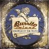 Burrito Deluxe - Disciple