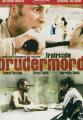 Brudermord - Fratricide -