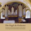 Bruno Reich - Die Orgel Als Orchester - (CD)