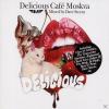 Dave Storm - delicious cafe moskva - (CD)