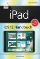 iPad iOS 12 Handbuch - fü
