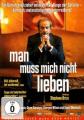 Man muss mich nicht lieben - (DVD)