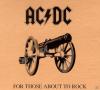 Ac/Dc - For Those About To Rock/Fanpack - (CD)