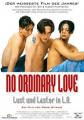 No Ordinary Love - Lust u...