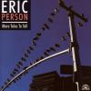 Eric Person - More Tales To Tell - (CD)