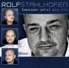 Rolf Stahlhofen - Besser ...