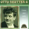 Otto Reutter - Gräme Dich...