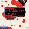 Der Mädchenmaler - 5 CD -...