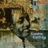 Mississippi Fred Mcdowell...