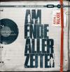 Am Ende aller Zeiten - 2 MP3-CD - Belletristik, Ro