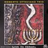 Roberto Ottaviano Trio - LIVE IN ISRAEL - (Maxi Si