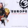 Europe - Almost Unplugged...