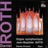 Roth Daniel - Orgue Symph...