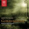 Gormenghast - CD - Hörbuc