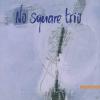 No Square Trio - Empreintes - (CD)