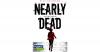 Nearly Dead - Am Ende sti...