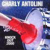 Charly Antolini - Knock O...