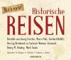 Noch Mehr Historische Reisen - 6 CD - Reisen/Freiz