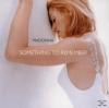 Madonna - Something To Re...