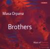 Orpana - Brothers - (CD)