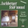 Aschberger Stub´nmusi - A...