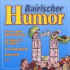 Alfons & Seine Almdudler Bauer - Bairischer Humor 