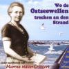 Martha Müller-Grählert - Wo Die Ostseewellen Treck