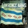 The Lawrence Arms - Oh! C...