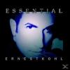 Ernest Kohl - Essential -...