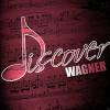 VARIOUS - Discover Wagner