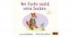 Der Fuchs sucht seine Socken