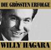 Willy Hagara - Die Größte