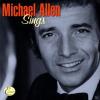 Michael Allen - Michael Allen Sings - (CD)