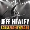 Jeff Healey Band - Songs From The Road - (DVD)