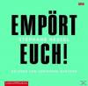 Empört Euch! - 1 CD - Sachbuch