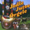 Various - Jodle Jutze Örg...