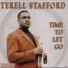 Terell Stafford - TIME TO LET GO - (CD)