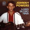Johnny Powers - Long Blon...