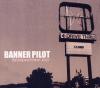 Banner Pilot - Resignation Day - (CD)