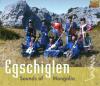 Egschiglen - Sounds Of Mo...
