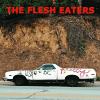 The Flesh Eaters - I USED TO BE PRETTY (+DLC) - (L