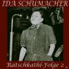 Ida Schumacher - Ratschka...