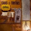 Cars & Trains - The Roots, The Leaves - (CD)