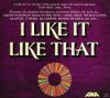 VARIOUS - I Like It Like ...