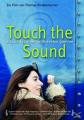 Touch the Sound - A Sound