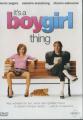 It´s a Boy Girl Thing - (