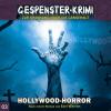 Gespenster Krimi 03-Hollywood-Horror - 1 CD - Horr